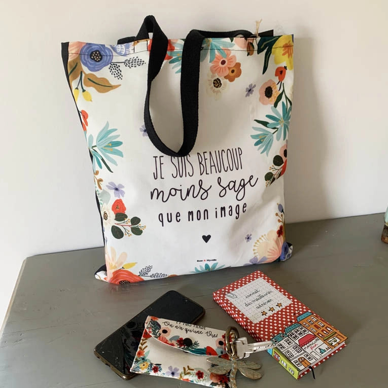 Tote bag citation humoristique illustré fleurs colorées